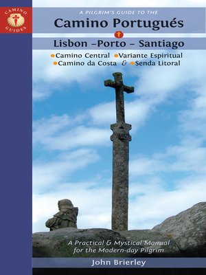 cover image of A Pilgrim's Guide to the Camino Portugués Lisbon--Porto--Santiago